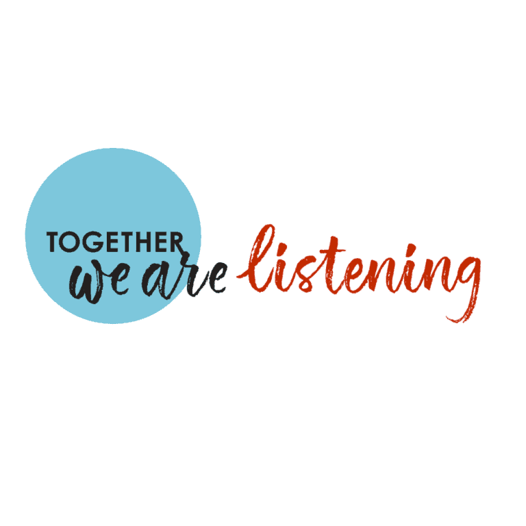 Together We are Listening Survey
